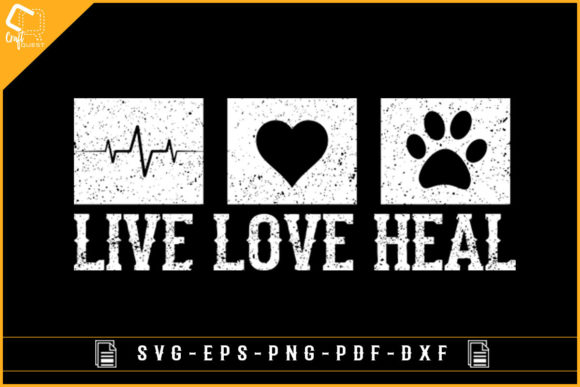 Download Live Love Heal Veterinary Sublimation - Premium Resources